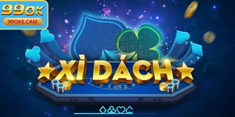 Bài xì dách online - Tựa game giải trí cá cược ăn khách 1 Game bài xì dách online là tựa game ăn khách nhất thời gian qua